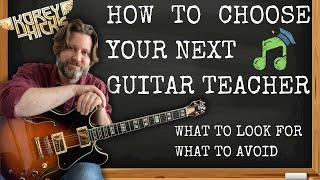 How to Choose Your Next Guitar Teacher | Tips from a Guitar Professor and Modern Music Instructor