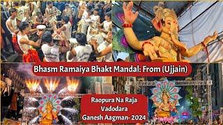 Raopura Na Raja 2024 | Shree Bhasm Ramaiya Bhakt Mandal From Ujjain | Vadodara Ganesh Aagman 2024