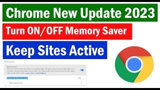 How to Enable Memory Saver Mode in Chrome | How to Make Google Chrome Tabs Always Active | #chrome