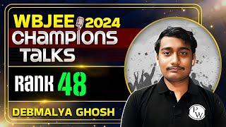 WBJEE 2024 Champions Talks | Rank 48 - শুনুন Debmalya'র Success Story  #wbjee2024 #interview