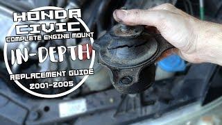 Motor Mount Replacement Guide (ALL MOUNTS ) //In-depth [2001-2005 Honda Civic Automatic]