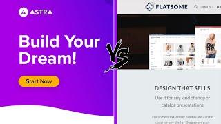 Astra vs Flatsome - Which of these great themes is better for E-commerce?