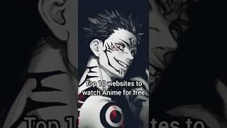 Top 10 websites to watch Anime for free #anime #edit #website #free #japanese #KB_editz