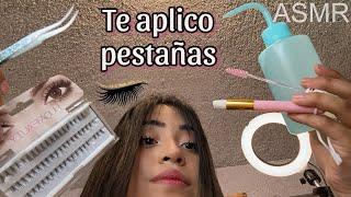 ASMR te pongo extensiones de pestañas ️️