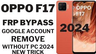 Oppo f17 frp bypass android 11, 12, without pc new 2024 || google account bypass