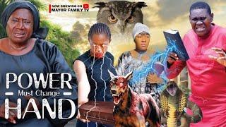 POWER MUST CHANGE HAND FULL MOVIE NOLLYWOOD BEST TRENDING AWARD MOVIE ( CHIZOBA NWOKOYE, CHINWE OWOH