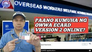 Paano Kumuha Ng OWWA Ecard Or OFW Ecard Version 2 Online?