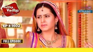 Ganga ने मुसीबत में फंसी लड़की को बचाया | Balika Vadhu | बालिका वधू | Full Episode | Ep. 1602