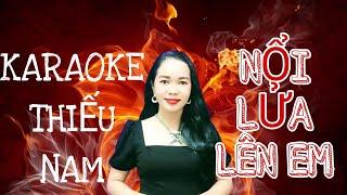 Karaoke Nổi Lửa Lên Em (Remix) (Huy Du) | Thiếu giọng nam| Hát cùng Minh Tâm