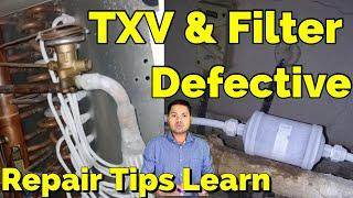 HVAC expansion valve defective and filter dryer faulty how know very useful information￼ Tips Tricks