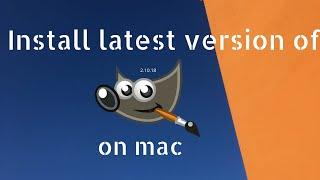 How to download and install gimp on Mac/MacBook  Pro | Latest version 2.10.18