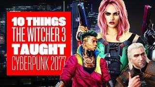 10 Things The Witcher 3 Taught Cyberpunk 2077 - CYBERPUNK 2077 GAMEPLAY