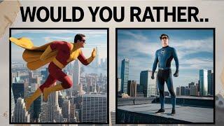 Would You Rather...? SUPERPOWER‍️Superhero edition! | Fun Game