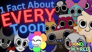 One Fact For Every Toon In Dandy's World (1,000 Sub Special)