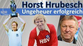 Horst Hrubesch - Ungeheuer erfolgreich (NDR 2024)