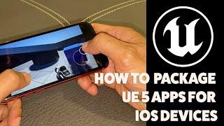 How to Package UE 5 Game for IOS Devices For Development Testing