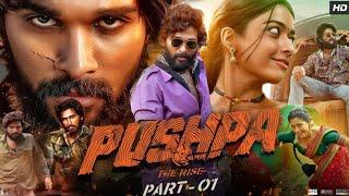 Pushpa: The Rise Full Movie In Hindi Dubbed | Allu Arjun | Rashmika Mandanna | HD Facts & Review