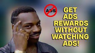 How to ALWAYS GET in game ads rewards WITHOUT WATCHING ads?! (WORKS with MOST Game!)