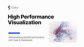 High Performance Visualization | Parallel performance with Dask & Datashader