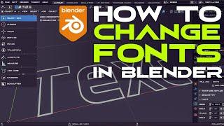 HOW to CHANGE FONTS in Blender