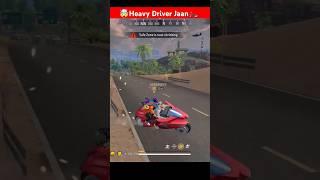 Heavy Driver Jaan        @ShaikWithJaan #freefire #freefiremax #games #funny #riding#heavydriver