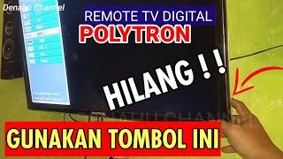 FUNGSI TOMBOL TERSEMBUNYI DI TV LED POLYTRON PLD-32TV1855