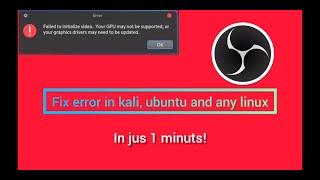 how to fix obs studio graphics error in any debian linux.