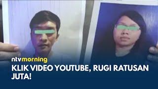 Penipuan Berkedok Kerja Online, Klik Video YouTube Malah Rugi Jutaan Rupiah | NTV MORNING