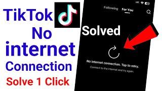 tiktok no internet connection problem | how to fix tiktok no internet connection | tiktok no network