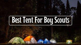 Best Tent For Boy Scouts - Top 5 Tent of 2021