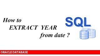 ORACLE: How to extract YEAR from date ?