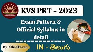 KVS PRT - 2023 | Exam pattern & syllabus In Telugu | by Rithwika ram @virinchivignan