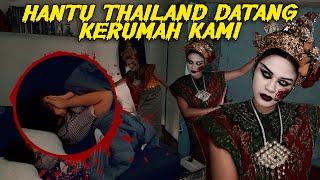 HANTU THAILAND DATANG KERUMAH KAMI  !