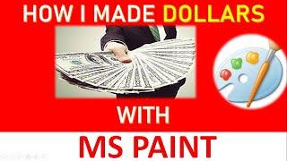 Make dollars online with MS Paint Earning