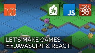 Making Games with Javascript and React