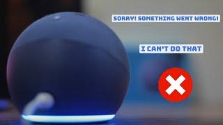Alexa Keep Saying Sorry Something Went Wrong and I Can't Do That - How To Fix