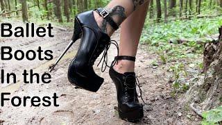 Ballet Boots Walk, High Heels Ballet Boots, Ballet Boots Outdoors, Ballet Boots in Forest (vol. 58)