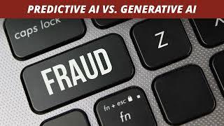 Payments Fraud Detection: Predictive AI vs. Generative AI - (TREASURY NEWS)