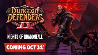Nights of Dragonfall Update | Dungeon Defenders II