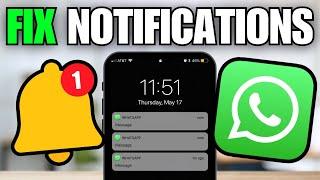 How To Fix WhatsApp Notifications Not Showing on iPhone