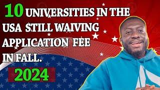 10 UNIVERSITIES IN THE USA WITH NO APPLICATION FEE| NO TEST SCORE| 100% SCHOLARSHIPS|