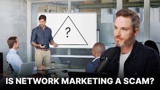 Is Network Marketing a Scam?
