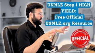 High Yield Topics USMLE Step 1: Free Resource I Wish I Knew Before My USMLE (Official USMLE.org)