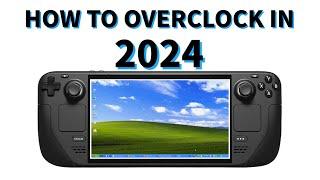 How to overclock you Steam Deck - 2024