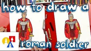 How To Draw A Roman Soldier