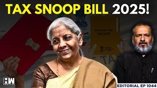 Is The Income Tax Bill 2025 A Threat To Privacy? | Editorial with Sujit Nair | FM Nirmala Sitharaman