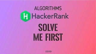 #1 Solve Me First | Hackerrank Algorithms Solution