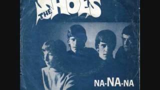 The Shoes-Na Na Na (1967)