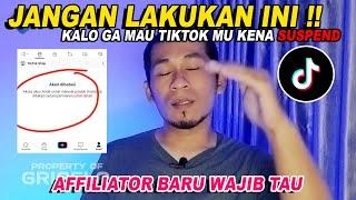 Tips VIDEO TIKTOK Supaya Tidak Kena Suspend Permanent I Cara Supaya Tidak Kena Pelanggaran di TikTok