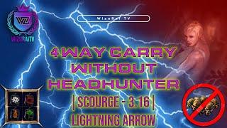 Lightning Arrow | 4 Way Carry W/O HeadHunter (3.16) | Path Of Exile | 4000 Kills In One Run (5Way)